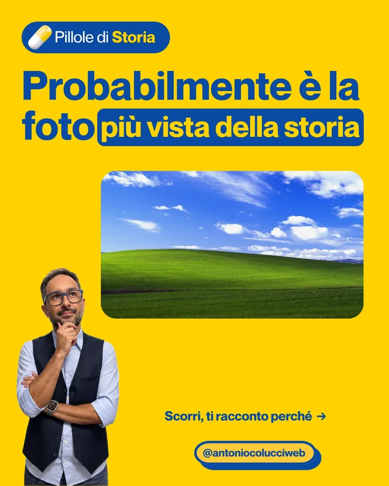 Lo sfondo di Windows XP, probabilmente la foto più vista della storia